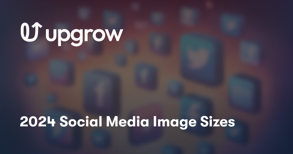 2024 Social Media Image Sizes