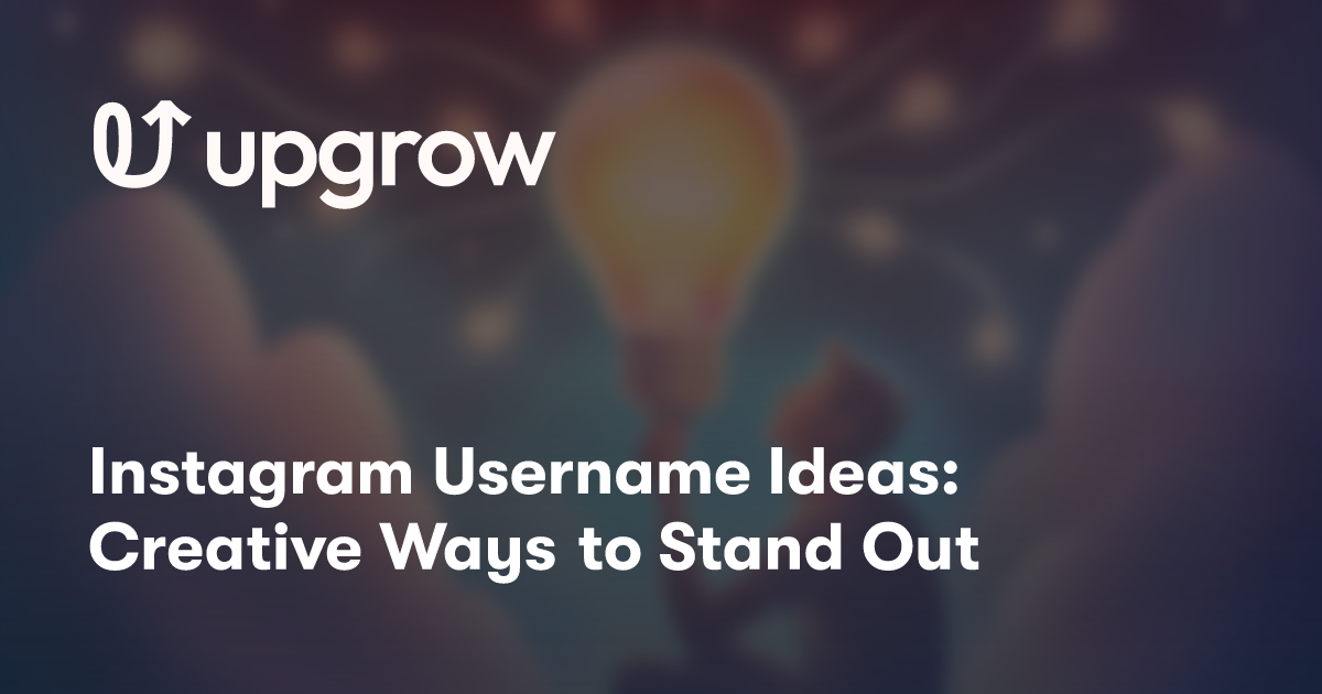 Instagram Username Ideas: Creative Ways to Stand Out